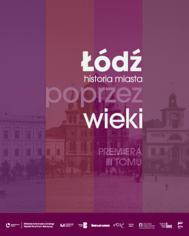 Premiera III tomu monografii Łodzi 