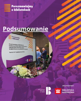 Druga edycja konferencji "Porozmawiajmy o bibliotekach" - podsumowanie