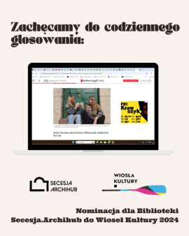 Zagłosuj na Bibliotekę Secesja.Archihub w plebiscycie Wiosła Kultury!