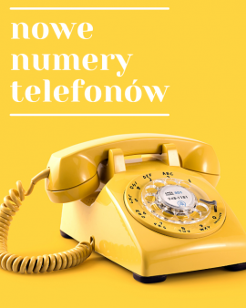 Uwaga! Nowe numery telefonów 