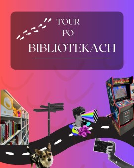 TOUR PO BIBLIOTEKACH #5