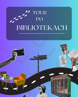 TOUR PO BIBLIOTEKACH #4